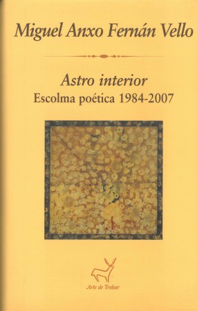 Astro interior: Escolma poética: 1984-2007